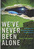 We�ve Never Been Alone by Paul Von Ward  